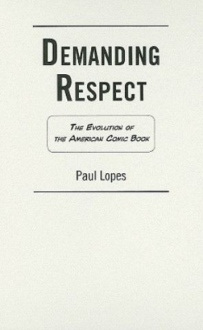 Kniha Demanding Respect Paul Lopes