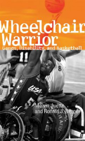Könyv Wheelchair Warrior Melvin Juette