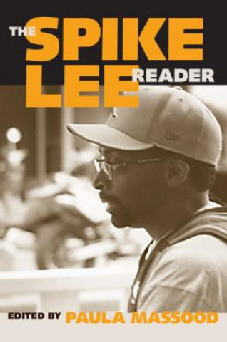 Knjiga Spike Lee Reader Paula Massood