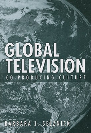 Boek Global Television Barbara J. Selznick