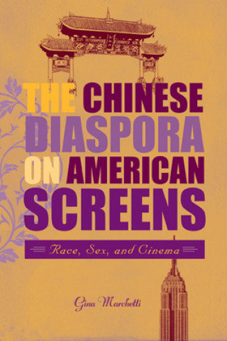Книга Chinese Diaspora on American Screens Gina Marchetti