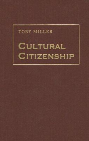 Kniha Cultural Citizenship Toby Miller