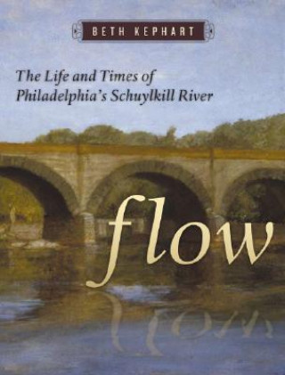 Könyv Flow Beth Kephart