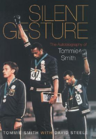Kniha Silent Gesture Tommie Smith