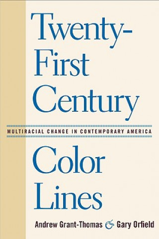 Libro Twenty-First Century Color Lines 