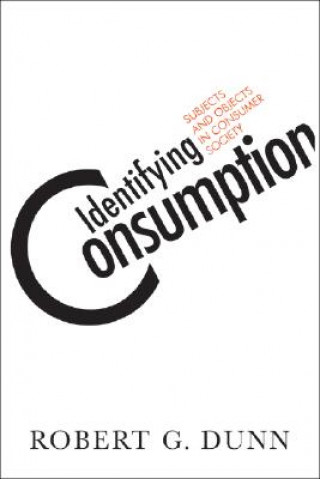 Книга Identifying Consumption Robert Dunn