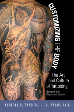 Βιβλίο Customizing the Body Clinton Sanders
