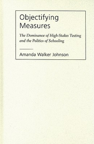 Kniha Objectifying Measures Amanda Walker Johnson