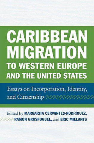 Kniha Caribbean Migration to Western Europe and the United States 