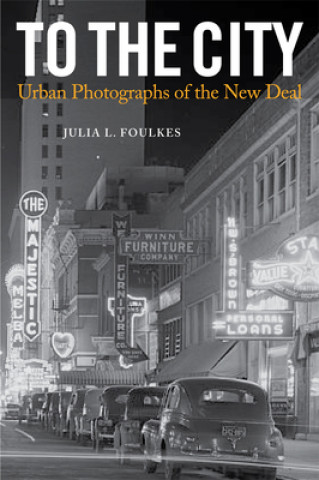 Libro To The City Julia L. Foulkes