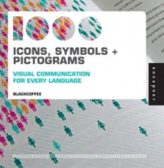 Kniha 1,000 Icons, Symbols, and Pictograms Blackcoffee Design Inc
