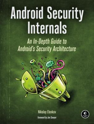 Könyv Android Security Internals Nikolay Elenkov