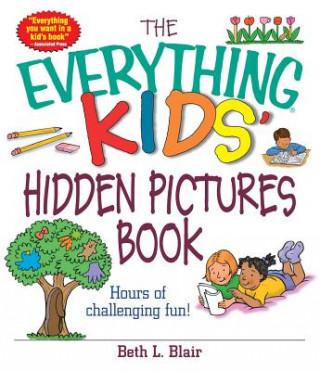 Knjiga Everything Kids' Hidden Pictures Book Beth L. Blair
