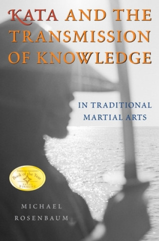 Kniha Kata and the Transmission of Knowledge Michael Rosenbaum