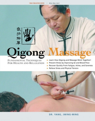Kniha Qigong Massage Jwing-ming Yang