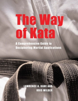 Kniha Way of Kata Lawrence A. Kane