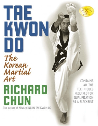 Kniha Tae Kwon Do Richard Chun