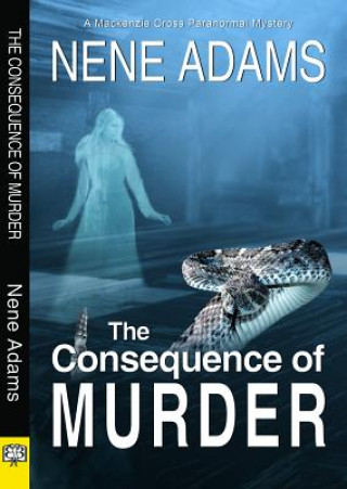 Könyv Consequence of Murder Nene Adams