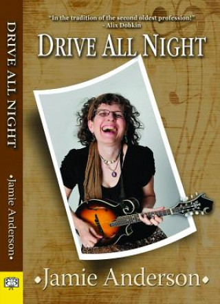 Livro Drive All Night Jamie Anderson