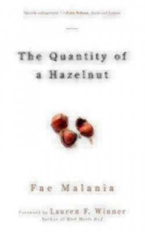 Könyv Quantity of a Hazelnut Fae Malania