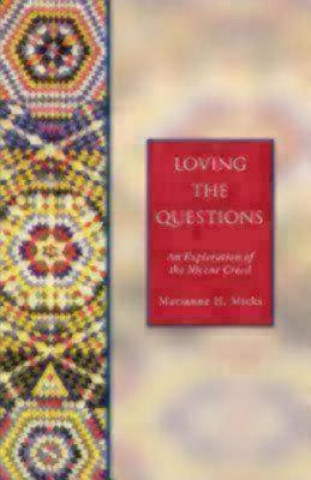 Carte Loving the Questions Marianne H. Micks