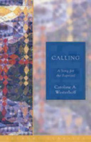 Buch Calling Caroline A. Westerhoff