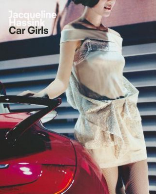 Livre Jacqueline Hassink: Car Girls Jacqueline Hassink