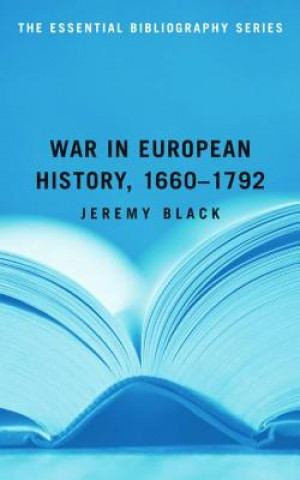 Buch War in European History, 1660-1792 Professor Jeremy Black