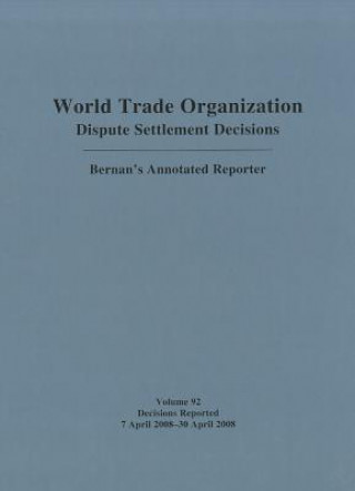 Книга Dispute Settlement Decisions: Bernan's Annotated Reporter Bernan Press