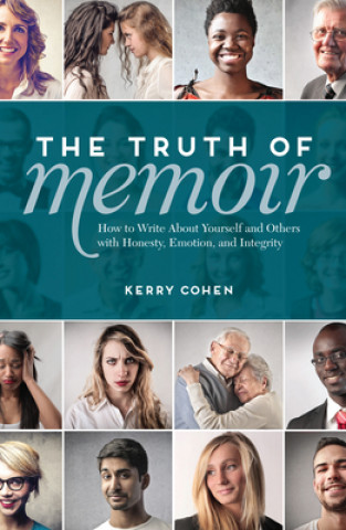 Könyv Truth of Memoir Kerry Cohen