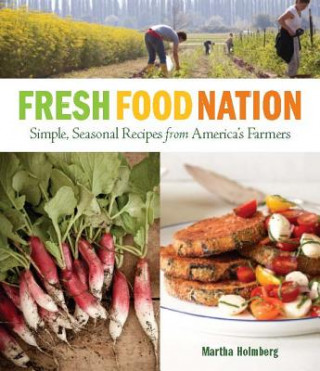 Kniha Fresh Food Nation Martha Holmberg