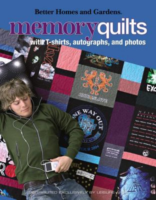 Könyv Better Homes & Gardens: Memory Quilts Meredith Corporation