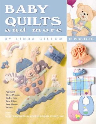 Könyv Baby Quilts and More Kooler Design Studio