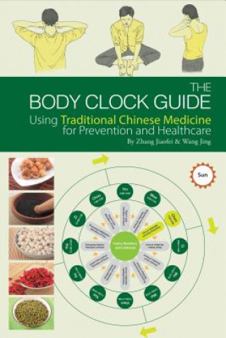 Kniha Body Clock Guide Zhang Jiaofei