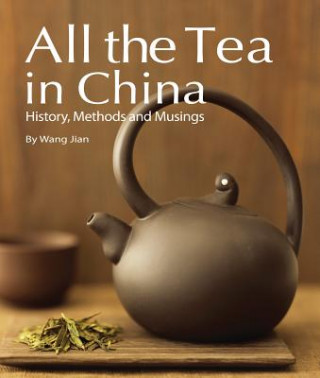 Carte All the Tea in China Jian Wang