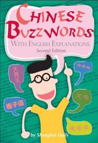 Kniha Chinese Buzzwords Shanghai Daily