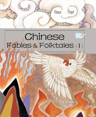 Kniha Chinese Fables & Folktales (I) Zheng Ma