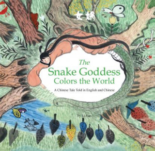 Buch Snake Goddess Colors the World Li Jian