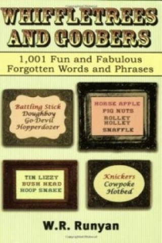 Book Whiffletrees and Goobers W.R. Runyan