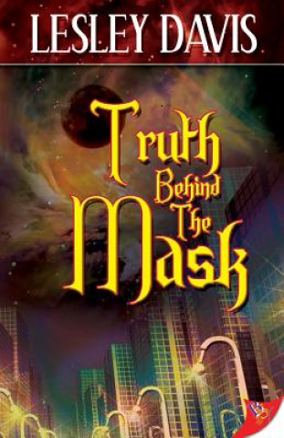 Könyv Truth Behind the Mask Lesley Davis
