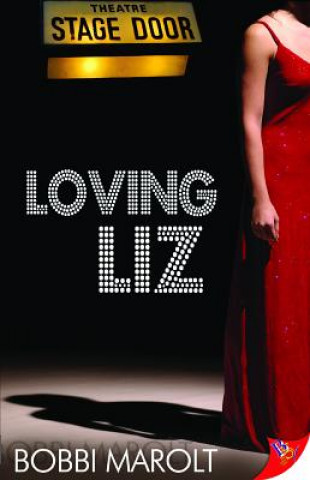 Kniha Loving Liz Bobbi D. Marolt