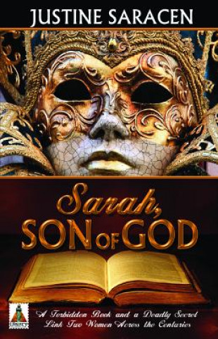 Kniha Sarah, Son of God Justine Saracen