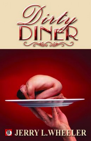 Book Dirty Diner Jerry L. Wheeler