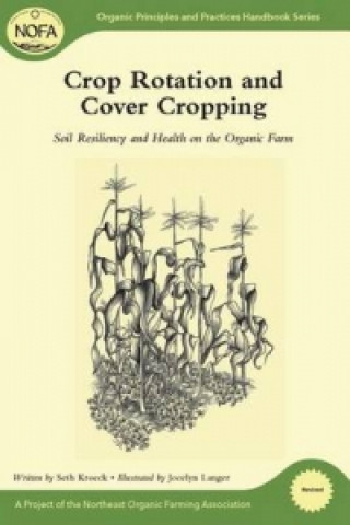 Kniha Crop Rotation and Cover Cropping Seth Kroeck
