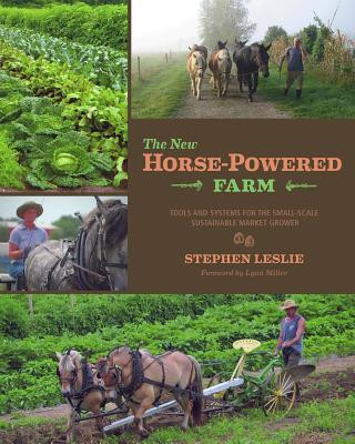 Könyv New Horse-Powered Farm Stephen Leslie