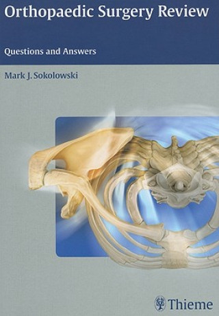 Carte Orthopaedic Surgery Review Mark J. Sokolowski