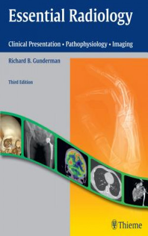 Kniha Essential Radiology Richard B. Gunderman