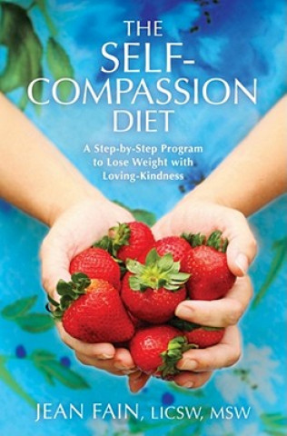 Kniha Self-Compassion Diet Jean Fain