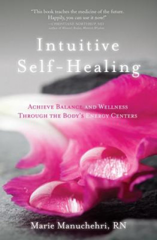 Kniha Intuitive Self-Healing Marie Manuchehri