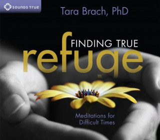 Hanganyagok Finding True Refuge Tara Brach